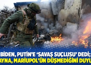 Biden, Putin'e 'savaş su&ccedil;lusu' dedi; Ukrayna, Mariupol'&uuml;n d&uuml;şmediğini duyurdu