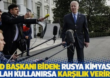Biden: Rusya kimyasal silah kullanırsa karşılık veririz