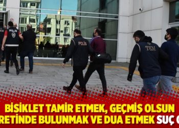 Bisiklet tamir etmek, ge&ccedil;miş olsun ziyaretinde bulunmak ve dua etmek su&ccedil; oldu