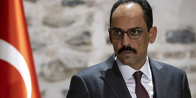 Cumhurbaşkanlığı Sözcüsü Kalın: Herkes Rusya ile köprüleri yakarsa onlarla kim konuşacak?