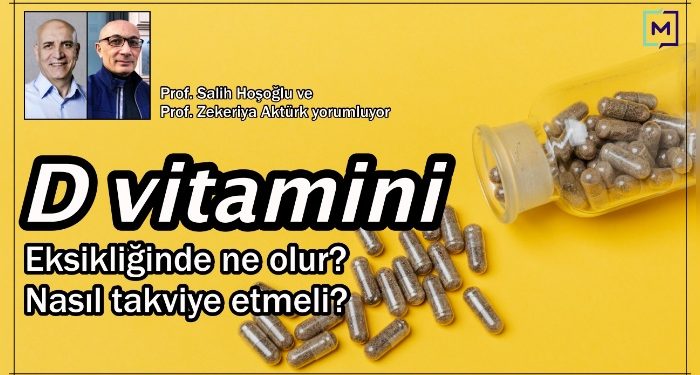 D vitamini eksikliğinde neler olur? Nasıl takviye etmeli?