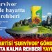 DEVA Partisi 'Survivor' göndermeli hayatta kalma rehberi yayınladı