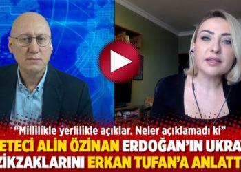 Gazeteci Alin &Ouml;zinan Erdoğan&rsquo;ın Ukrayna zikzaklarını Erkan Tufan&rsquo;a anlattı