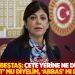 HDP'li Beştaş: Çete yerine ne diyelim; 'Mahmut' mu diyelim, 'Abbas' mı diyelim?