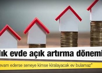 Kiralık evde açık artırma dönemi