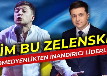 Komedyenlikten inandırıcı liderliğe Zelenksi’nin yolculuğu