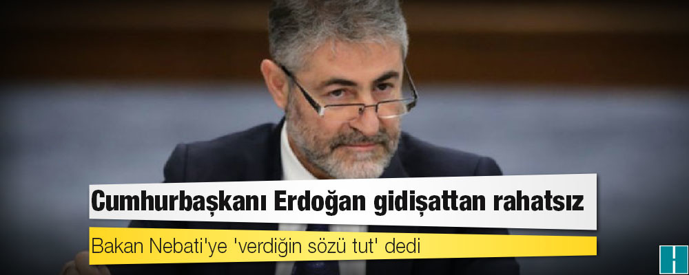 Kulis: Cumhurbaşkanı Erdoğan gidişattan rahatsız; Bakan Nebati'ye 'verdiğin sözü tut' dedi