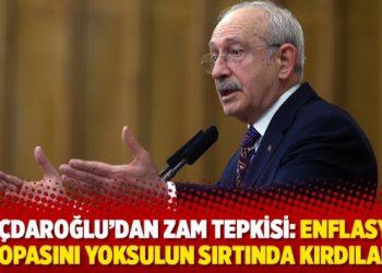 Kılı&ccedil;daroğlu'dan zam tepkisi: Enflasyon sopasını yoksulun sırtında kırdılar