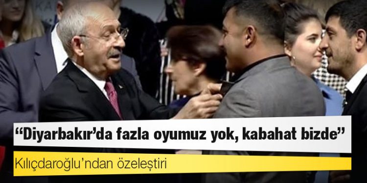 Kılıçdaroğlu’ndan özeleştiri: Diyarbakır’da fazla oyumuz yok, kabahat bizde