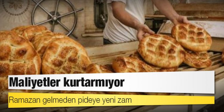 Maliyetler kurtarmıyor: Ramazan gelmeden pideye yeni zam