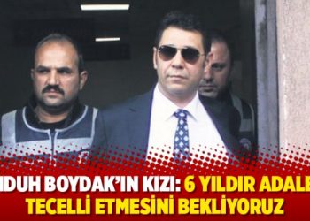 Memduh Boydak&rsquo;ın kızı: 6 yıldır adaletin tecelli etmesini bekliyoruz