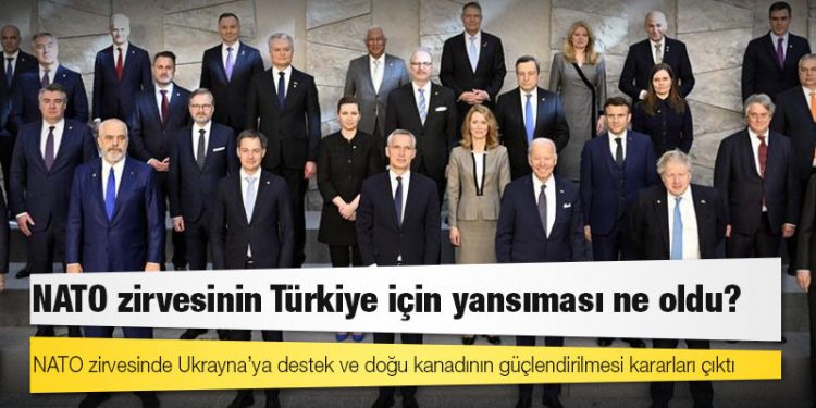 NATO zirvesinin Türkiye için yansıması ne oldu?