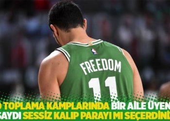 "O toplama kamplarında bir aile &uuml;yeniz olsaydı sessiz kalıp parayı mı se&ccedil;erdiniz?"