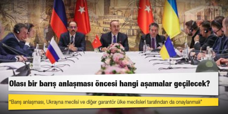 Olası bir barış anlaşması öncesi hangi aşamalar geçilecek?