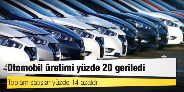 Otomobil üretimi yüzde 20 geriledi