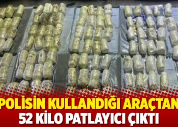 Polisin kullandığı ara&ccedil;tan 52 kilo patlayıcı &ccedil;ıktı