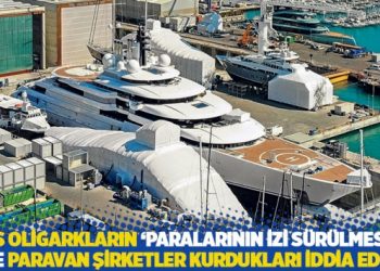 Rus oligarkların 'paralarının izi s&uuml;r&uuml;lmesin' diye paravan şirketler kurdukları iddia edildi