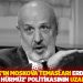 "Sancak’ın ulak olarak Moskova temasları Erdoğan’ın '7 kocalı Hürmüz' politikasının uzantısıdır"