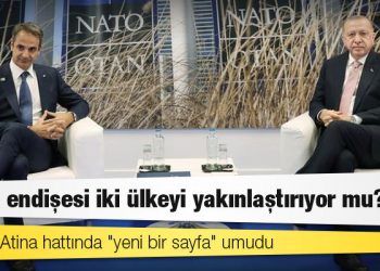 Savaşın gölgesinde Yunanistan'dan Türkiye'ye kritik ziyaret