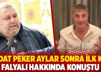 Sedat Peker aylar sonra ilk kez Falyalı hakkında konuştu
