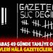 Sedef Kabaş 49 günde tahliye oldu ama cezaevleri hâlâ gazetecilerle dolu