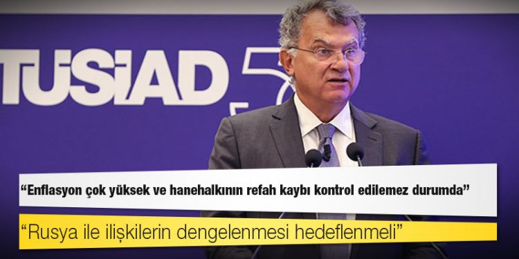 TÜSİAD Başkanı Kaslowski: Enflasyon çok yüksek ve hanehalkının refah kaybı kontrol edilemez durumda
