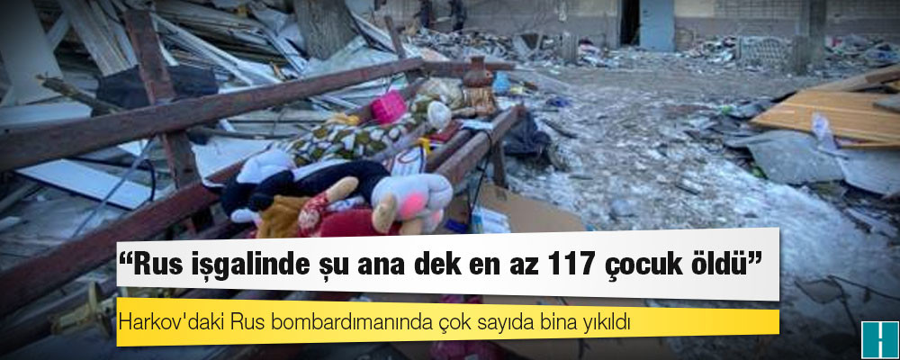 Ukrayna Başsavcılığı: Rus işgalinde şu ana dek en az 117 çocuk öldü