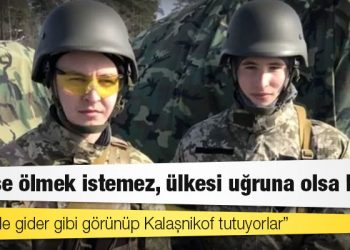 Ukrayna'da okulu bırakıp asker olan gençler: 'Festivale gider gibi görünüp Kalaşnikof tutuyorlar'
