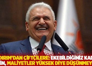 Yıldırım&rsquo;dan &ccedil;ift&ccedil;ilere: Ekebildiğiniz kadar ekin, maliyetler y&uuml;ksek diye d&uuml;ş&uuml;nmeyin