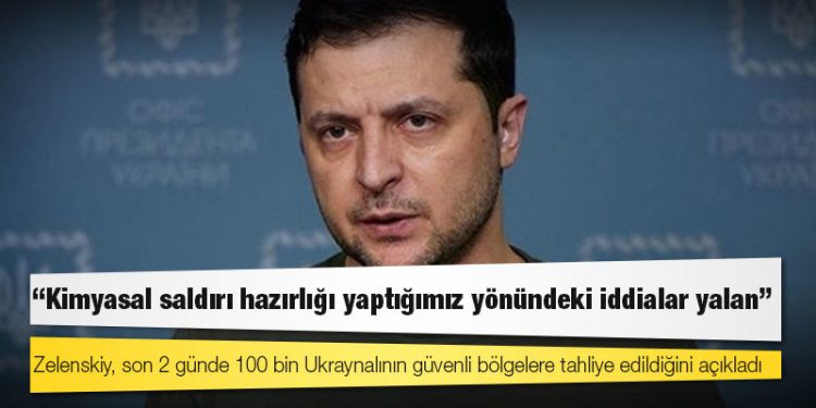 Zelenskiy, son 2 günde 100 bin Ukraynalının güvenli bölgelere tahliye edildiğini açıkladı