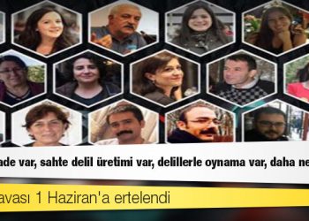 ÇHD davası 1 Haziran'a ertelendi; tutukluluklara devam kararı verildi: Sahte ifade var, sahte delil üretimi var, delillerle oynama var, daha ne olsun