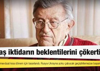 İktisatçı Prof. Dr. Korkut Boratav: Kur korumalı mevduat kısa dönem için tasarlandı; Rusya-Ukrayna şoku çabucak geçiştirilemezse başarı şansı yok