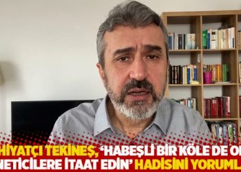 İlahiyat&ccedil;ı Tekineş, 'Habeşli bir k&ouml;le de olsa y&ouml;neticilere itaat edin' hadisini yorumladı