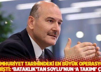 &lsquo;Cumhuriyet tarihindeki en b&uuml;y&uuml;k operasyon&rsquo; demişti: &lsquo;Bataklık&rsquo;tan Soylu&rsquo;nun &lsquo;A Takımı&rsquo; &ccedil;ıktı