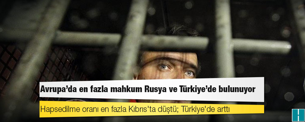 2021 Yıllık Ceza İstatistikleri Raporu: Avrupa'da en fazla mahkum Rusya ve Türkiye'de bulunuyor