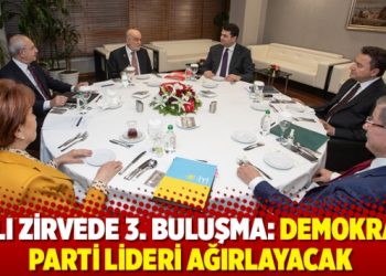 6'lı zirvede 3. buluşma: Demokrat Parti lideri ağırlayacak