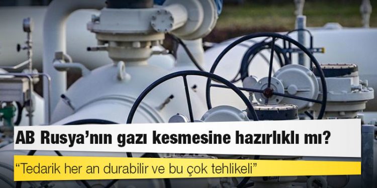 AB Rusya'nın gazı kesmesine hazırlıklı mı?