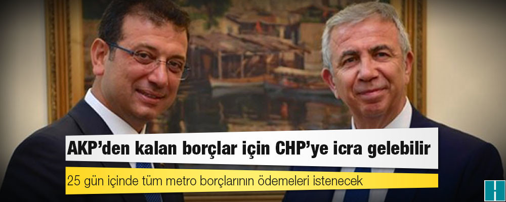 AKP'den kalan borçlar için CHP'ye icra gelebilir