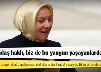 AKP'li vekilden "pahalılık" açıklaması: Vatandaş haklı, biz de bu yangını yaşayanlardanız
