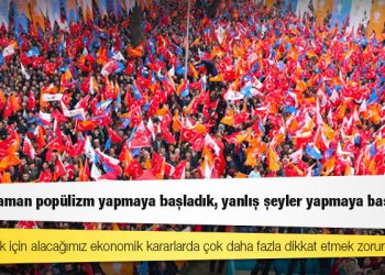 AKP’li yönetici: Toparlamak için alacağımız ekonomik kararlarda çok daha fazla dikkat etmek zorundayız