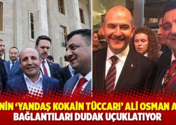 AKP&rsquo;nin &lsquo;yandaş kokain t&uuml;ccarı&rsquo; Ali Osman Akat: Bağlantıları dudak u&ccedil;uklatıyor