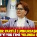 Akşener: Partili cumhurbaşkanlığı Türkiye'yi yok etme yolunda gidiyor