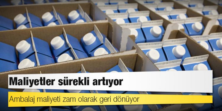 Ambalaj maliyeti zam olarak geri dönüyor