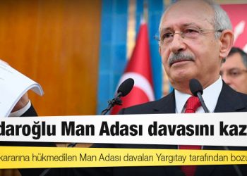 Avukatı duyurdu: Kılıçdaroğlu Man Adası davasını kazandı