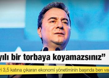 Babacan: 20 yılı bir torbaya koyamazsınız; milli geliri 3,5 katına çıkaran ekonomi yönetiminin başında ben vardım!