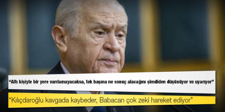 Bahçeli: Kılıçdaroğlu kavgada kaybeder, Babacan çok zeki hareket ediyor