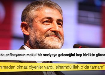 Bakan Nebati: Yıl sonunda enflasyonun makul bir seviyeye geleceğini hep birlikte göreceğiz