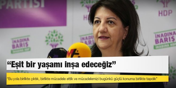 Buldan: Kadınlar bu topraklara adaleti mutlaka getirecek