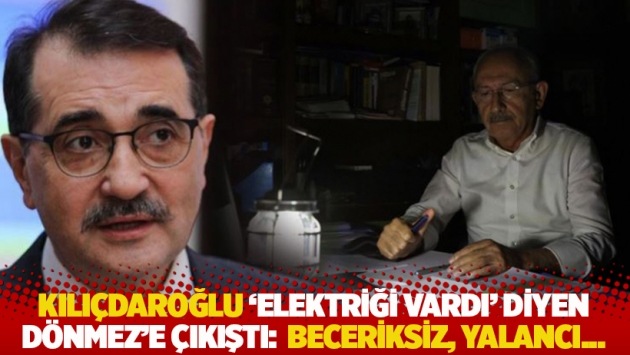 CHP lideri ‘Elektriği vardı’ diyen bakana çıkıştı: Yalansa istifa edecek misin?