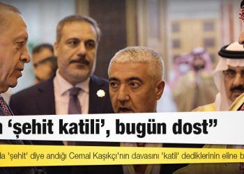 CHP'den Erdoğan'a 'Cemal Kaşıkçı' göndermesi: Dün 'şehit katili', bugün dost...